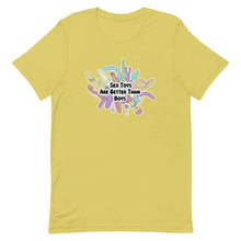 Load image into Gallery viewer, Sex Toys Are Better Than Boys Tee