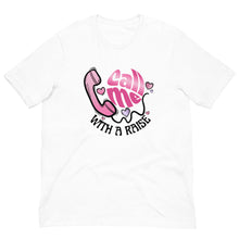 Load image into Gallery viewer, Call Me With A Raise Tee