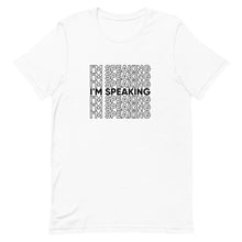 Load image into Gallery viewer, I'm Speaking Tee
